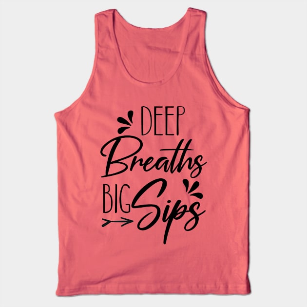 Big sips Tank Top by bloomnc